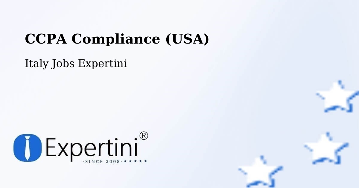 CCPA Compliance (USA) - Italy Jobs Expertini
