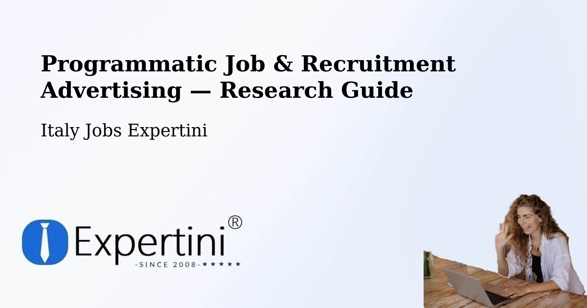 Programmatic Job & Recruitment Advertising — Research Guide – Strozza