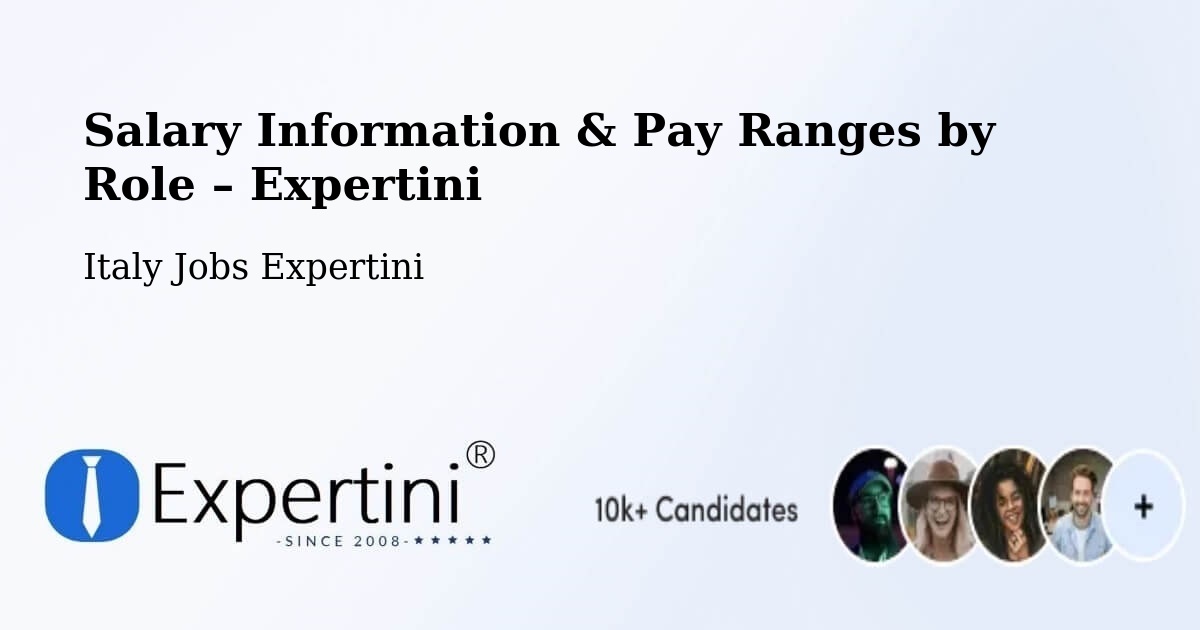 Salary Information & Pay Ranges – Strozza - Strozza, Italy Jobs Expertini