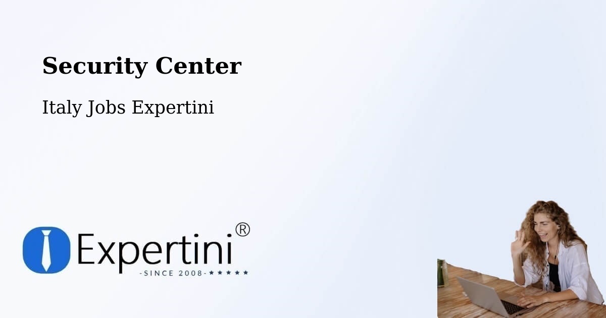 Security Center - Italy Jobs Expertini
