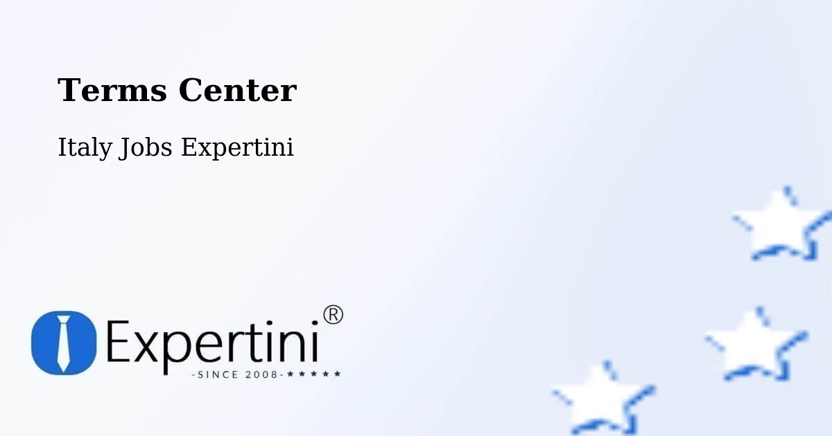 Terms Center - Italy Jobs Expertini